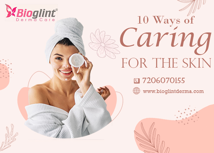10 Ways of Caring for the Skin