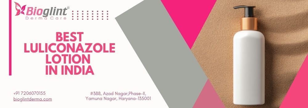 Best luliconazole lotion in India