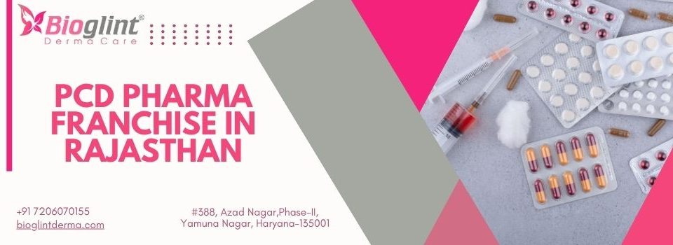PCD Pharma Franchise in Rajasthan
